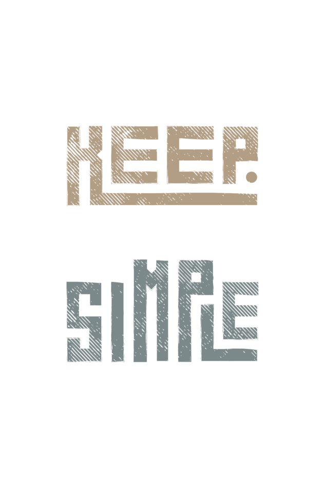 Keep Life Simple