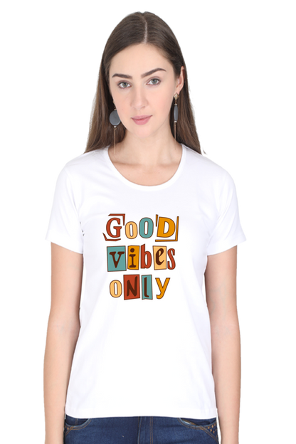 Good Vibes Only