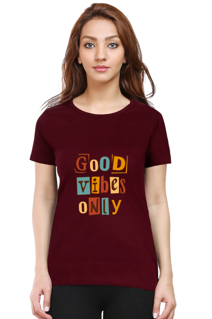 Good Vibes Only