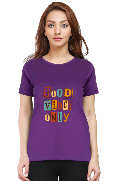 Good Vibes Only