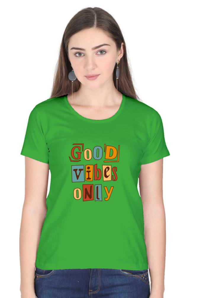 Good Vibes Only