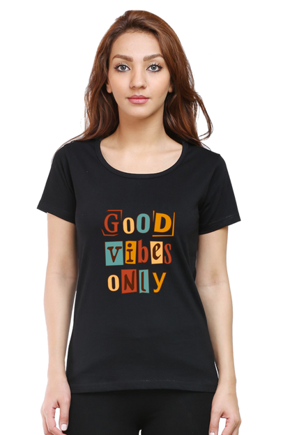 Good Vibes Only