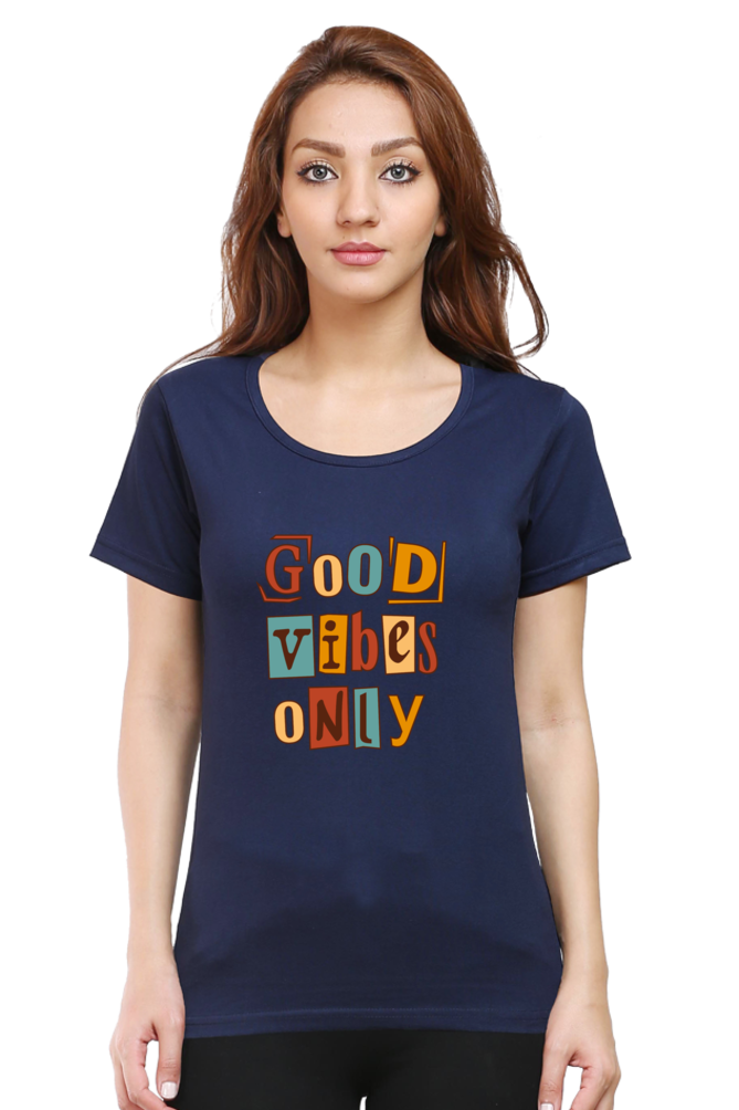 Good Vibes Only