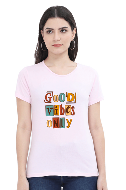 Good Vibes Only