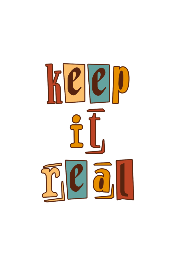Keep It Real