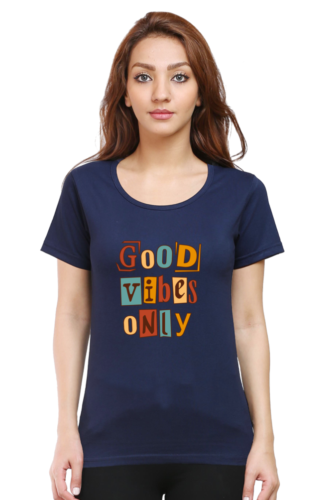 Good Vibes Only