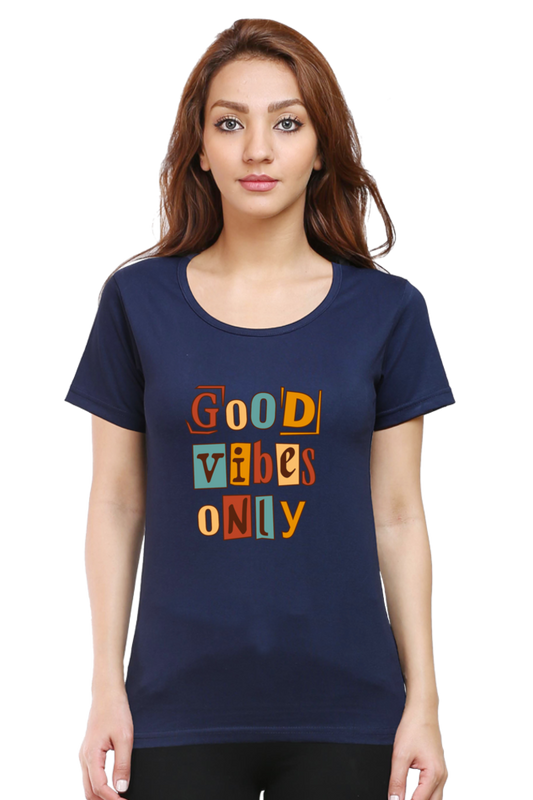 Good Vibes Only
